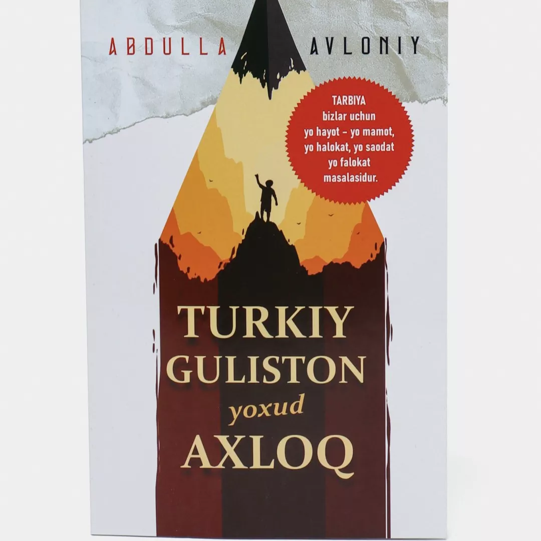 Turkiy Guliston yoxud axloq